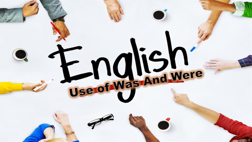 Use Of Was And Were In Hindi English Translation Learning Charts 